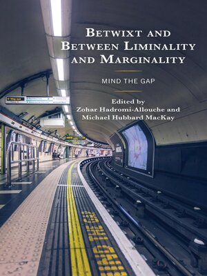 cover image of Betwixt and Between Liminality and Marginality